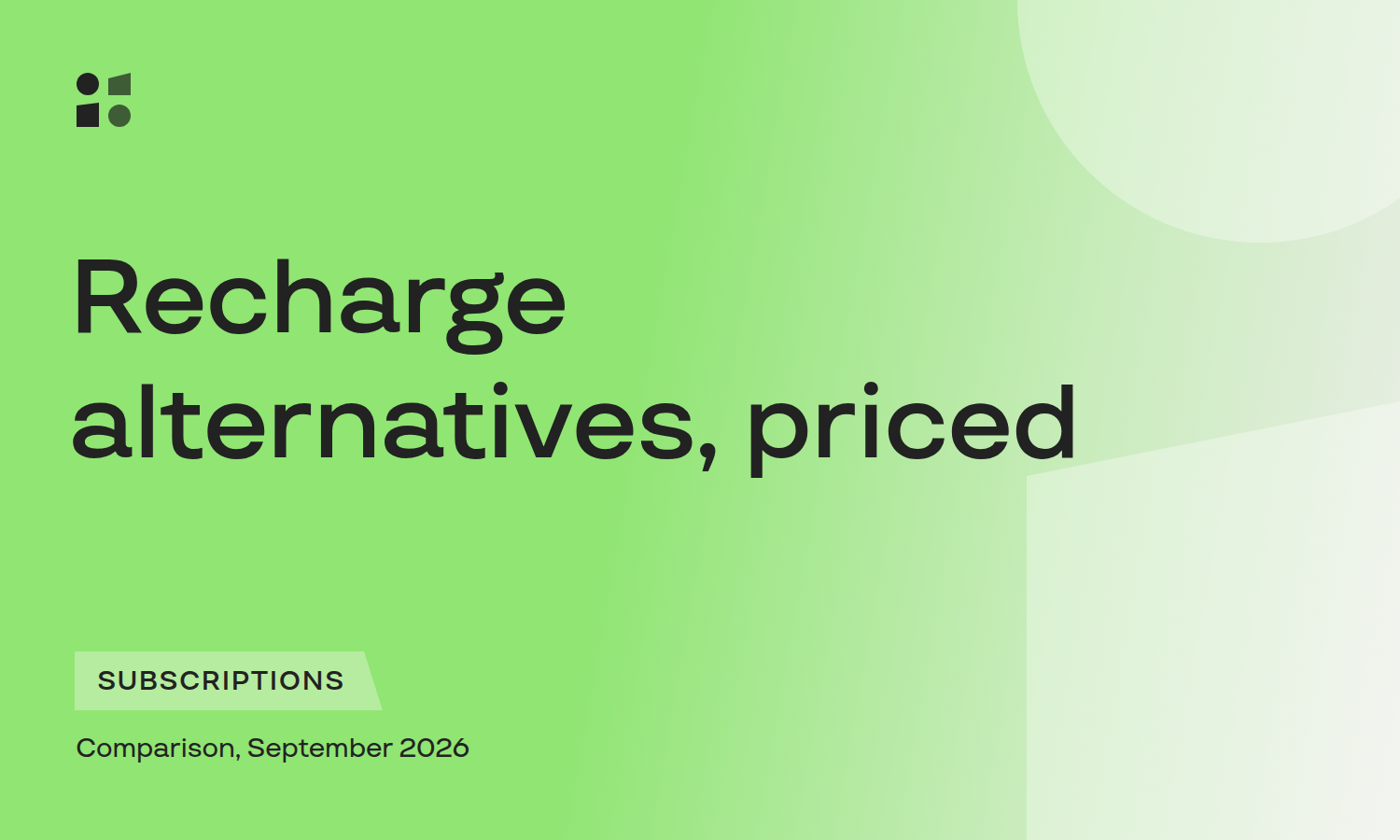 Recharge Alternatives for Shopify in 2026: 10 Apps Priced
