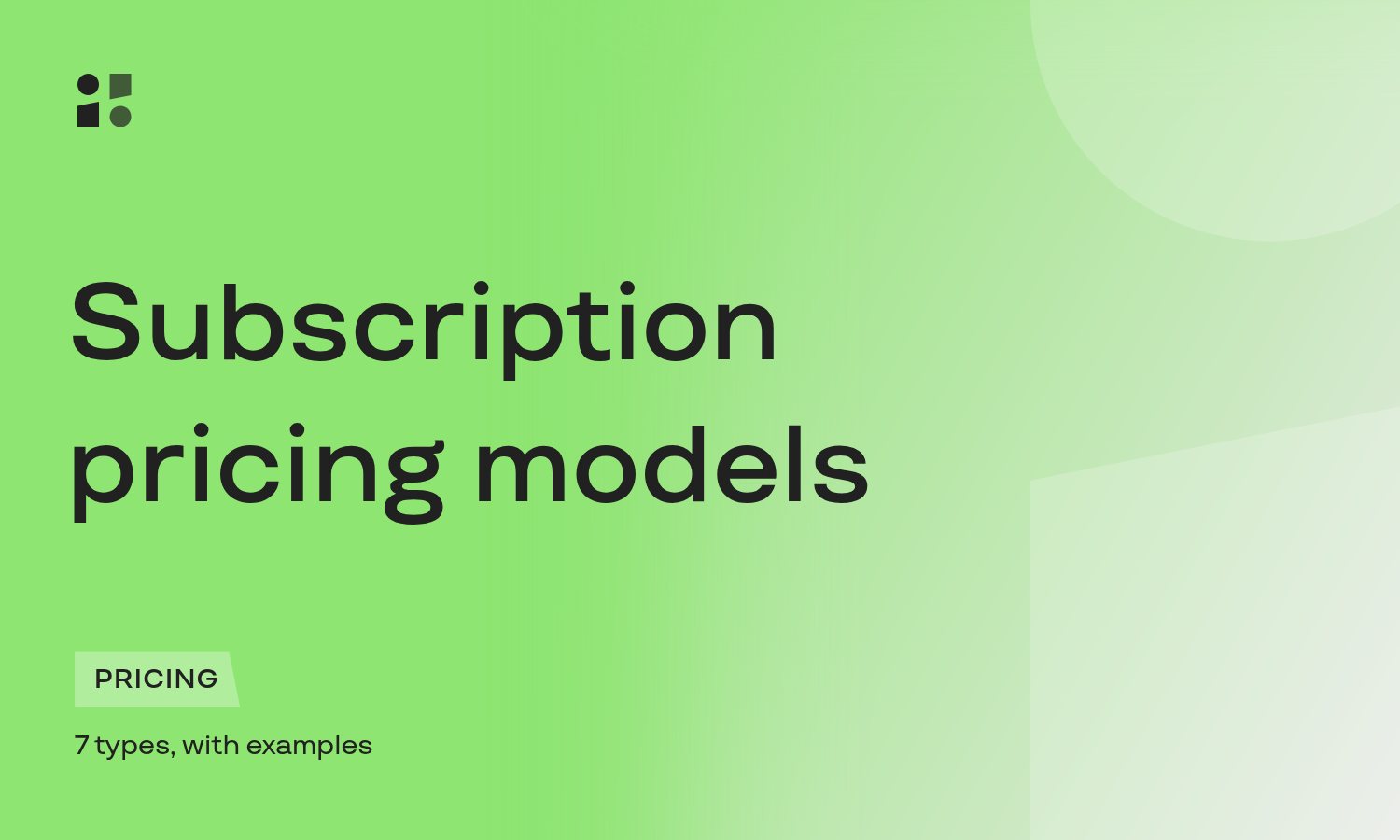 Subscription Pricing Model: 7 Types + Examples (2024)