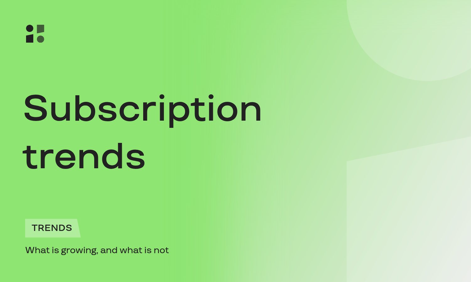 Subscription Trends 2024: Guideline of Growing your Business