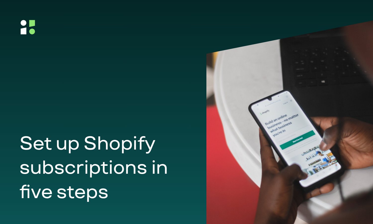 Shopify Subscription Service: 5-Step Setup Guide (2024)