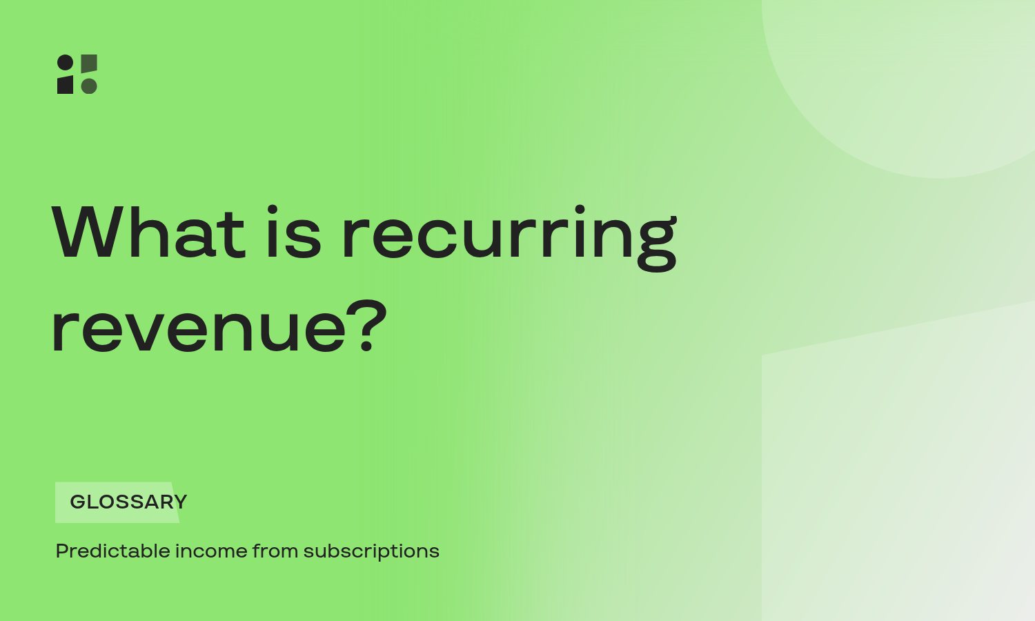 What is recurring revenue? — Subi glossary