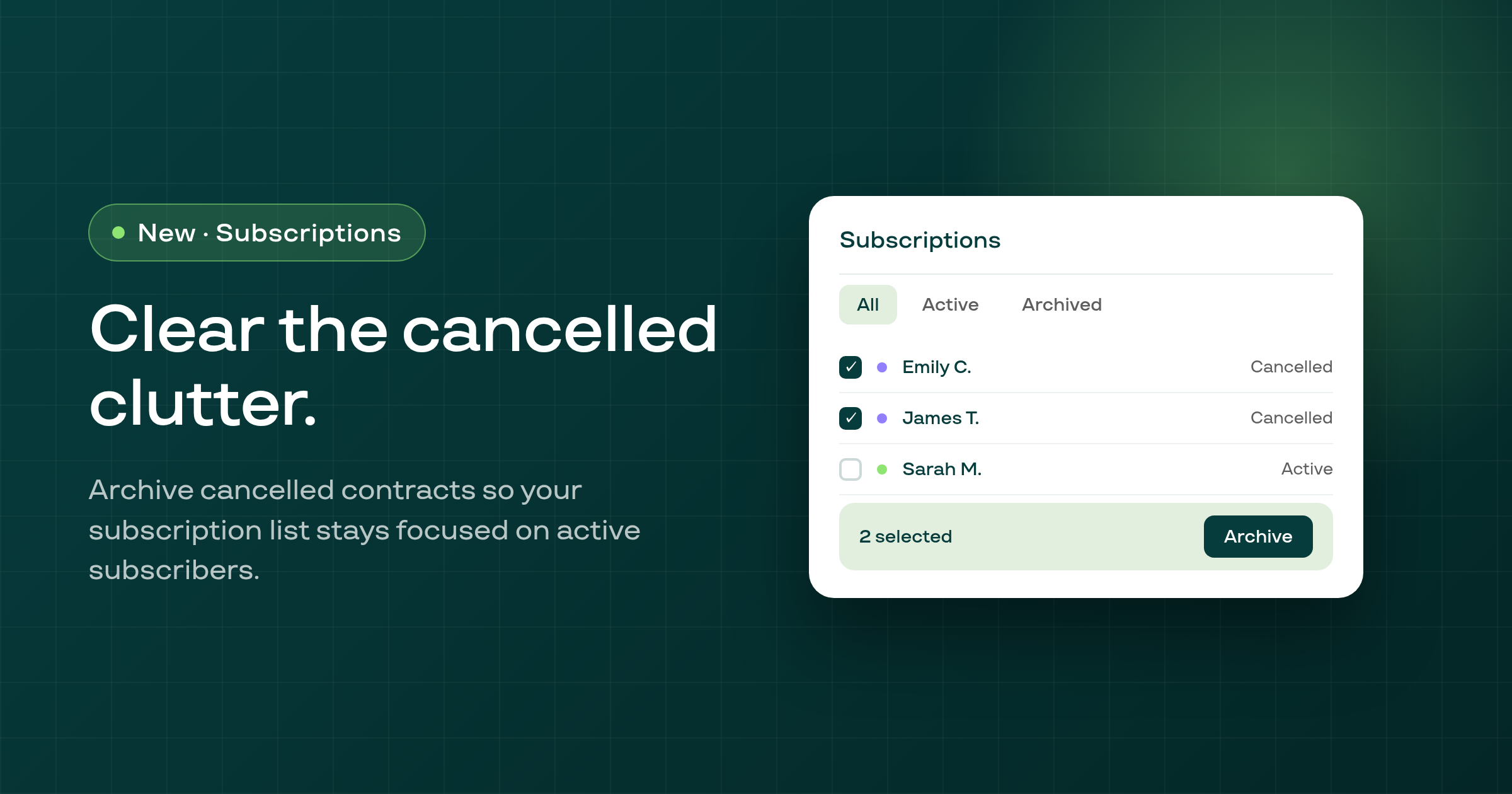 Subscription list — archive cancelled contracts to keep your workspace clean