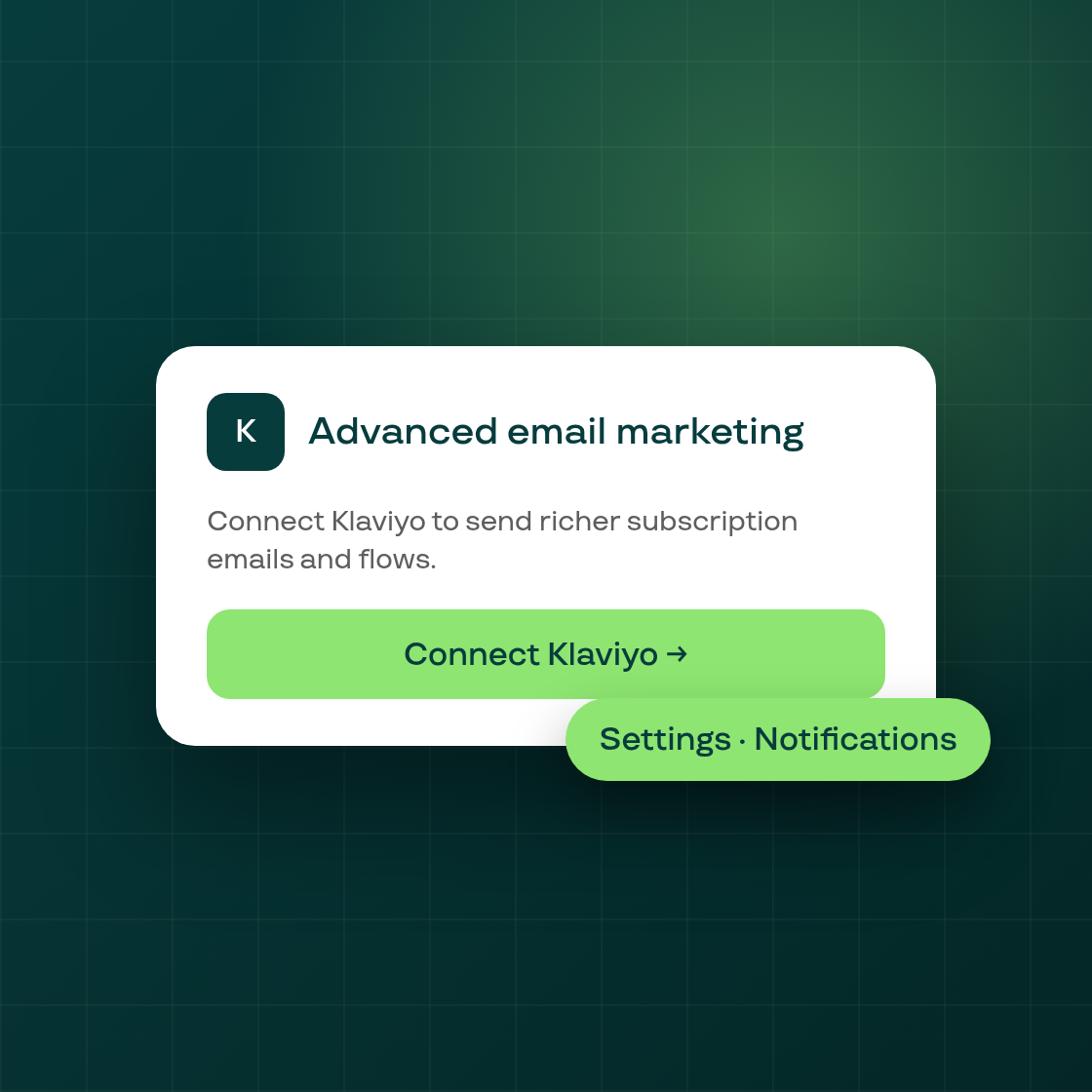 Settings > Notifications leads with your Klaviyo connection when your plan includes it