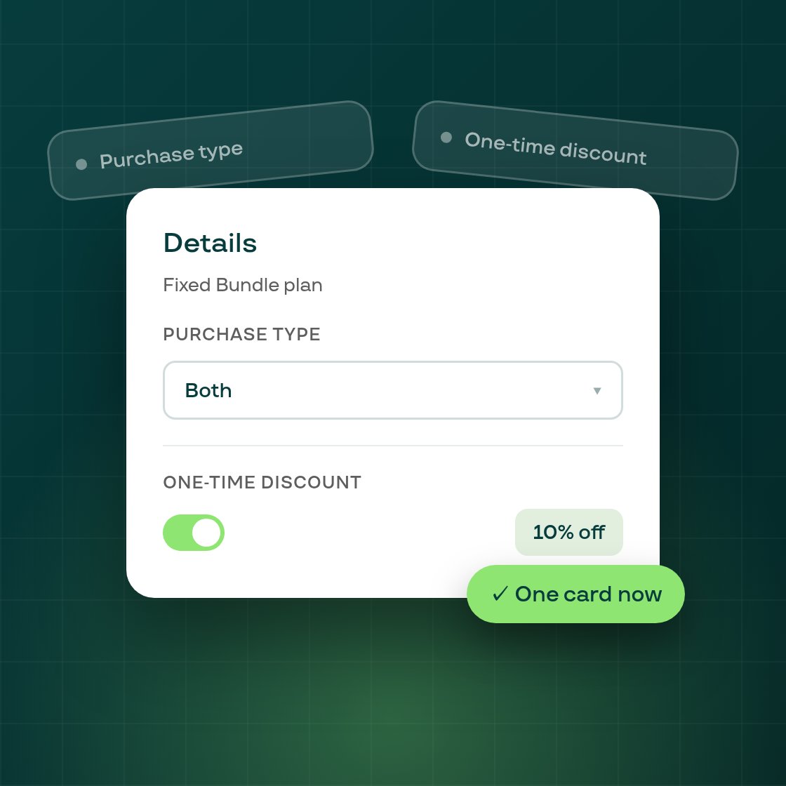 Fixed Bundle: purchase type and one-time discount, now in one place