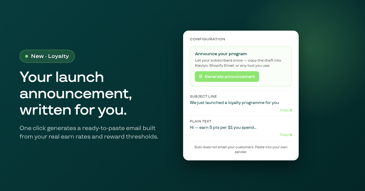 Announce your loyalty programme to existing subscribers