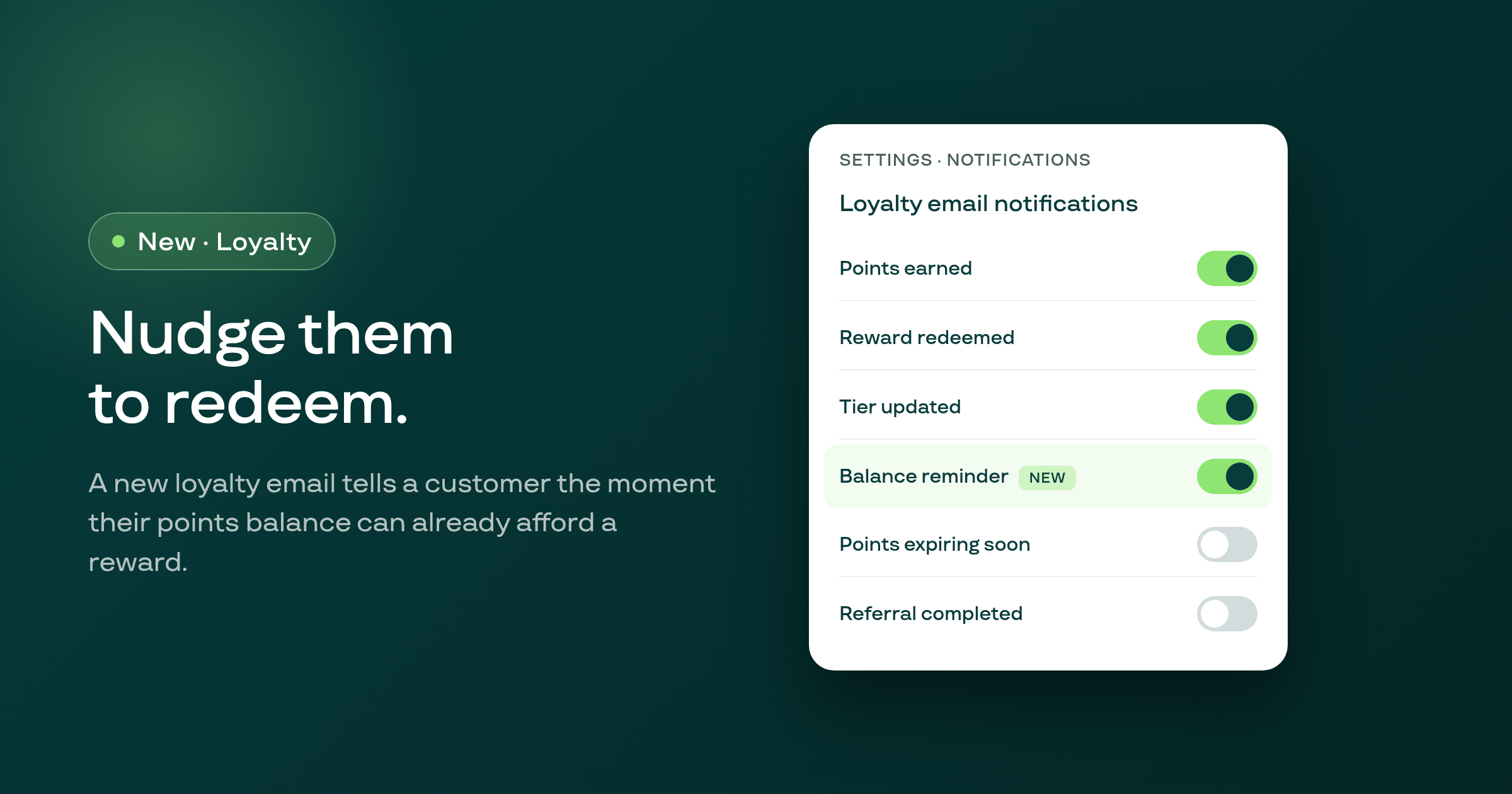 New loyalty email: remind customers when they can already afford a reward