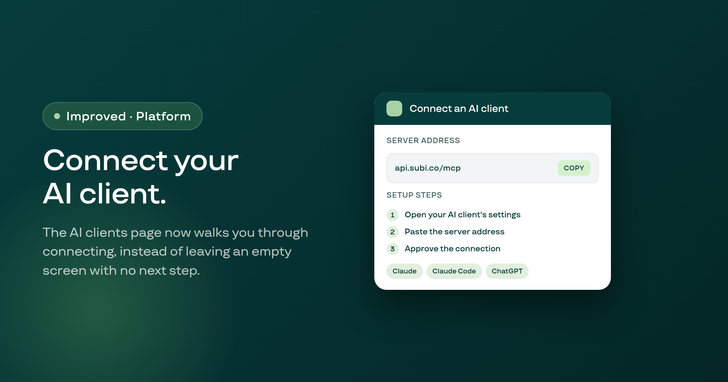 The AI clients page now shows you how to connect, and Home surfaces announcements sooner