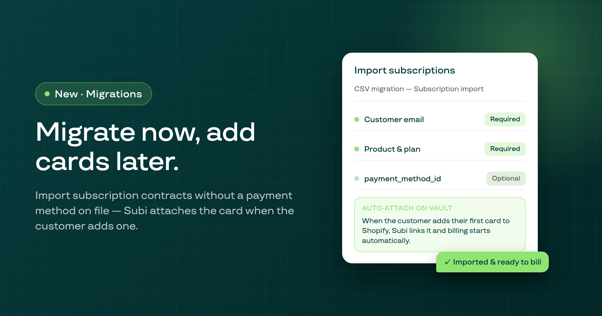 Subscription migration — import contracts without a payment method on file