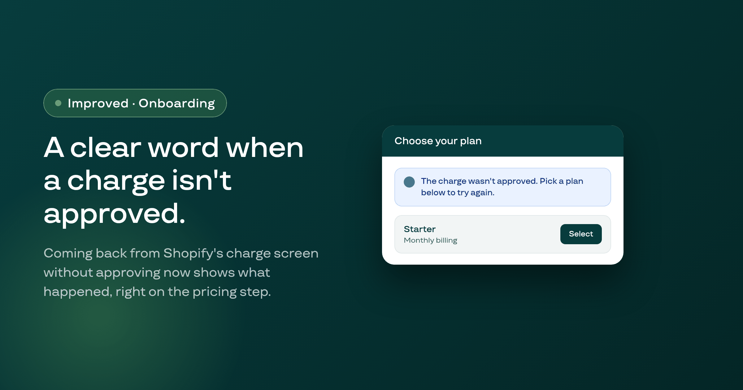 The onboarding wizard now tells you when Shopify's charge wasn't approved