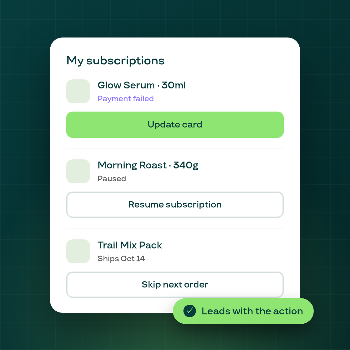 The customer portal's subscription cards now lead with the action that matters