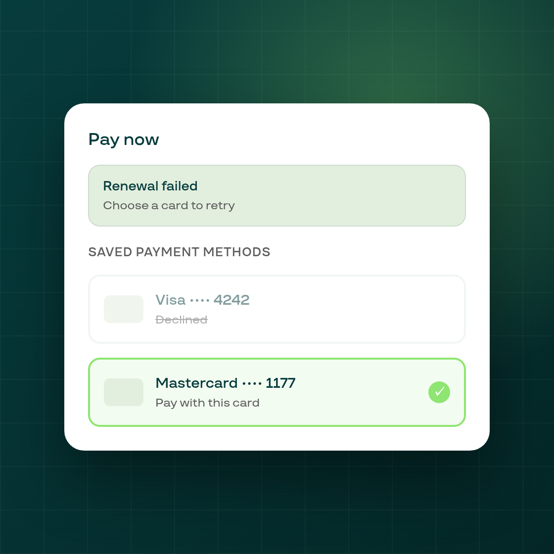 New: customers can pay a failed renewal with another saved card