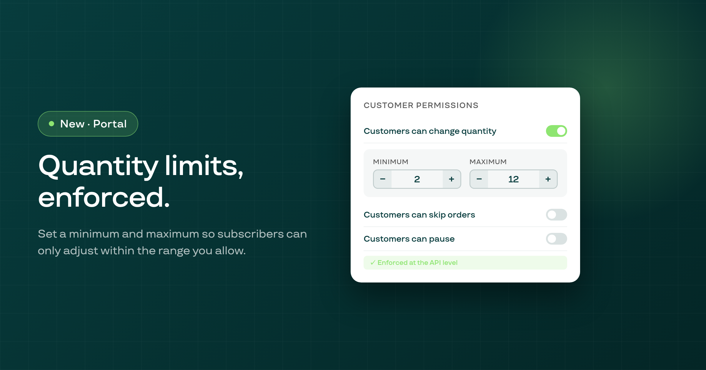 Set minimum and maximum quantities for subscriber order edits