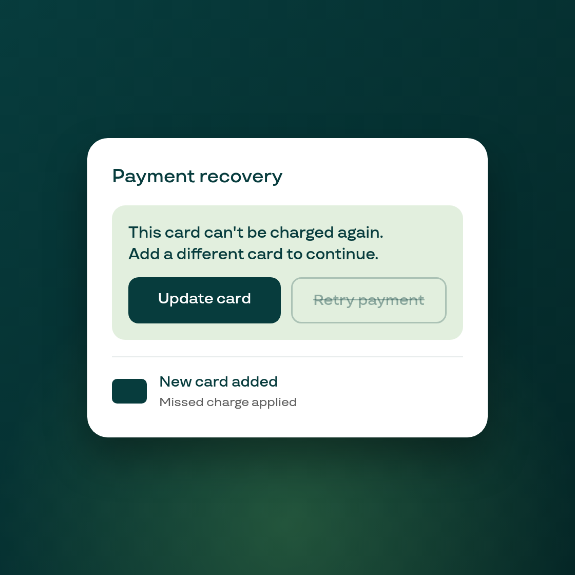 New: Smart Recovery now asks for a different card when yours can't take repeat charges