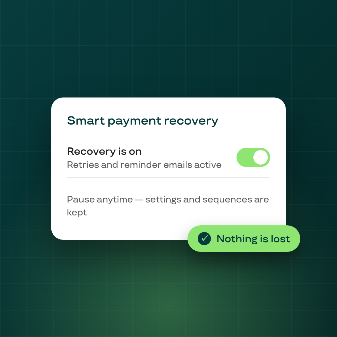 Pause and resume Smart payment recovery